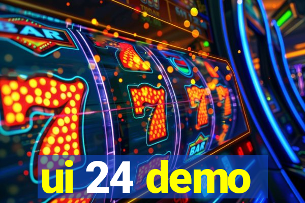 ui 24 demo